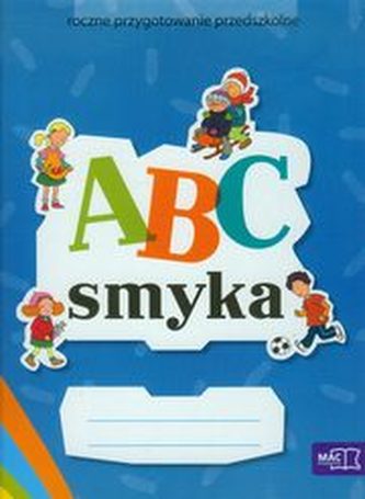 ABC Smyka. Roczne przygotowanie przedszkolne. Pakiet (box)