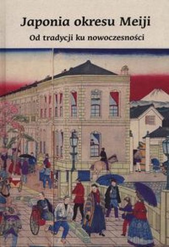 Japonia okresu Meiji Japonia okresu Meiji
