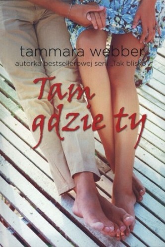 Tam, gdzie ty