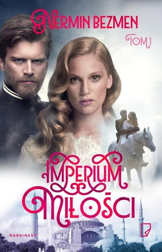 Imperium miłości. Tom 1 Imperium miłości. Tom 1