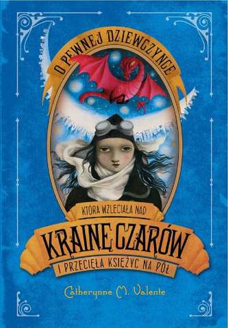 O pewnej dziewczynce, która wzleciała nad Krainę Czarów i przecięła księżyc na pół