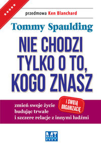 Nie chodzi tylko o to, kogo znasz Nie chodzi tylko o to, kogo znasz