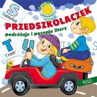 Przedszkolaczek podróżuje i poznaje litery