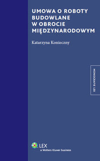 Umowa o roboty budowlane w obrocie międzynarodowym