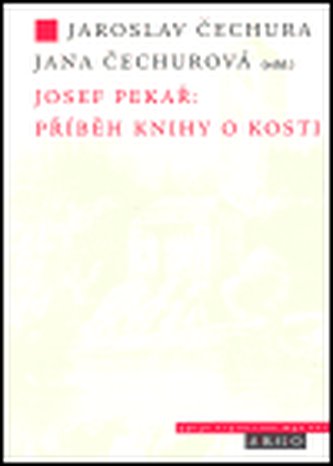 Josef Pekař: Příběh knihy o Kosti