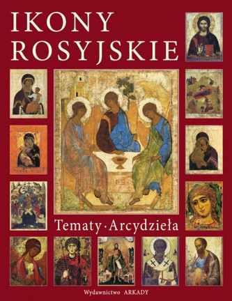 Ikony rosyjskie Tematy, Arcydzieła