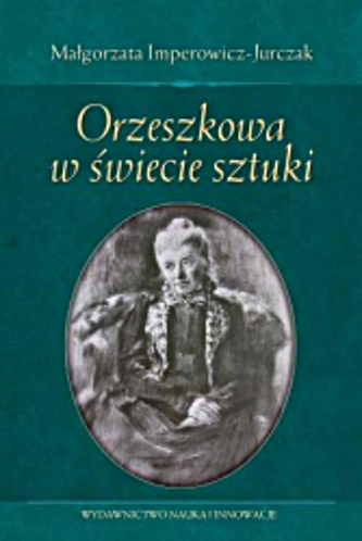 Orzeszkowa w świecie sztuki
