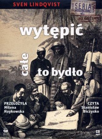Wytępić całe to bydło. Książka audio CD MP3