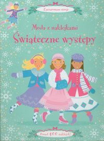 Moda z naklejkami Świąteczne występy