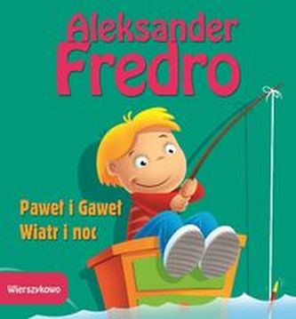 Paweł i Gaweł Wiatr i noc