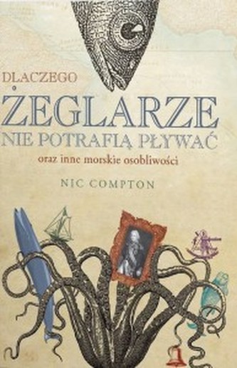 Dlaczego żeglarze nie potrafią pływać Dlaczego żeglarze nie potrafią pływać