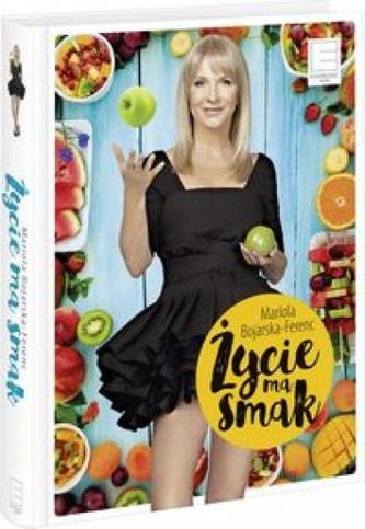 Życie ma smak
