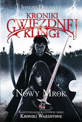 Kroniki Gwiezdnej Klingi. Tom 1. Nowy mrok Kroniki Gwiezdnej Klingi. Tom 1. Nowy mrok