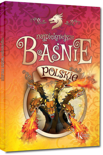 Najpiękniejsze baśnie polskie Najpiękniejsze baśnie polskie