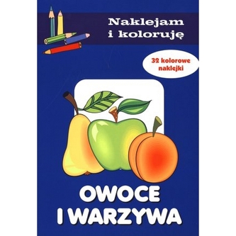 Owoce i warzywa Naklejam i koloruję
