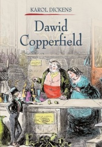 Dawid Copperfield Tom 1 Dawid Copperfield Tom 1