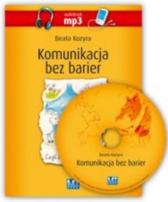 Komunikacja bez barier Komunikacja bez barier