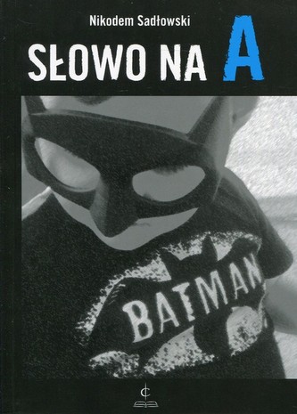 Słowo na A Słowo na A