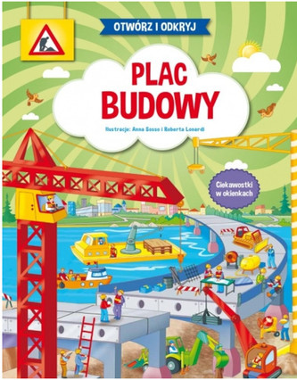 Otwórz i odkryj. Plac budowy