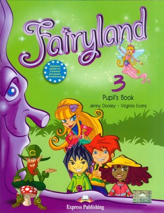 Fairyland 3 Pupil's Book
