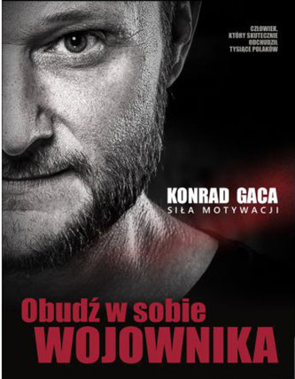 Obudź w sobie wojownika. Siła motywacji Obudź w sobie wojownika. Siła motywacji