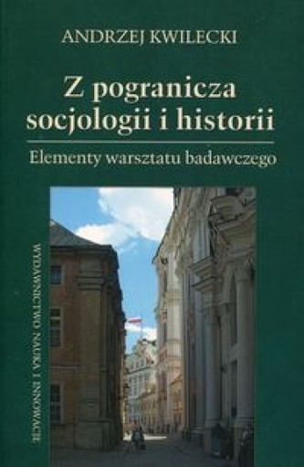 Z pogranicza socjologii i historii
