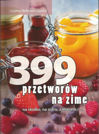 399 przetworów na zimę