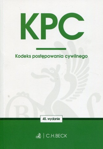 Kodeks postępowania cywilnego.  Wydanie 45 St.pr.01.09.2016