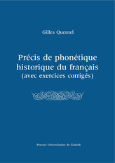 Précis de phonétique historique du françias (avec excercices corrigés)