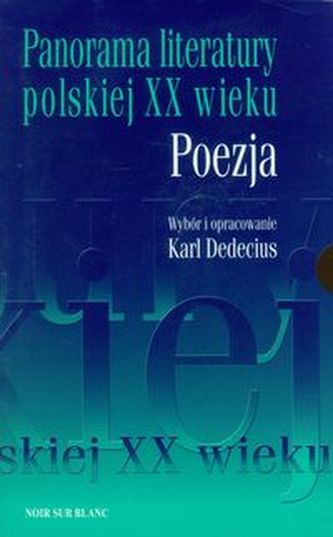 Panorama literatury polskiej XX wieku Poezja Tom 1-2