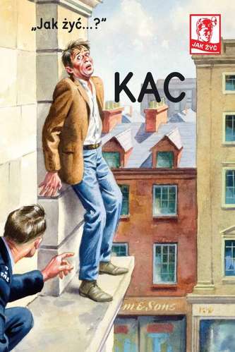 Jak żyć. Kac