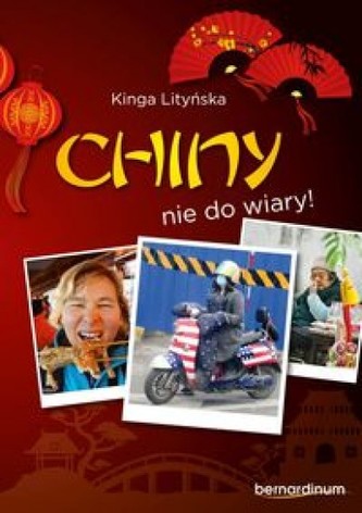 Chiny - nie do wiary!