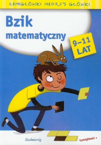Bzik matematyczny 9-11 lat Bzik matematyczny 9-11 lat
