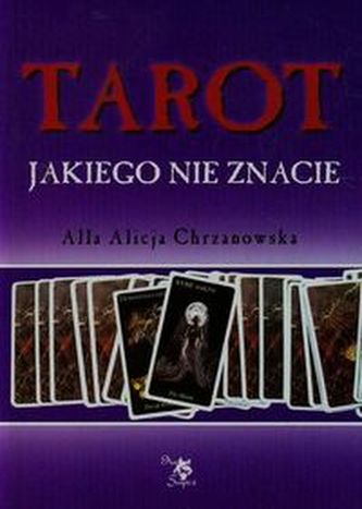 Tarot jakiego nie znacie Tarot jakiego nie znacie