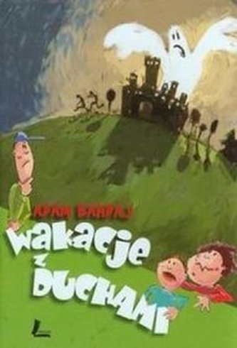 Wakacje z duchami Wakacje z duchami