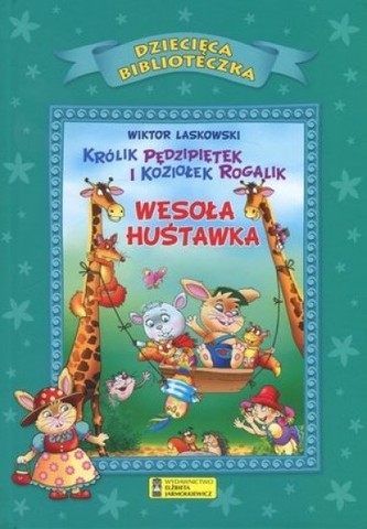 Wesoła huśtawka. Dziecięca Biblioteczka