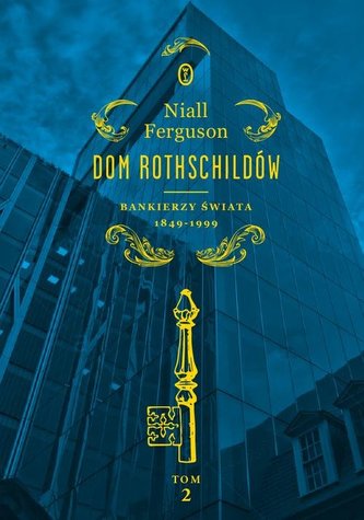 Dom Rothschildów. Tom 2