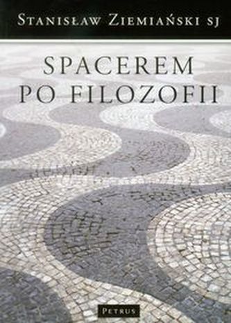 Spacerem po filozofii Spacerem po filozofii
