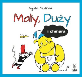Mały, Duży i chmura