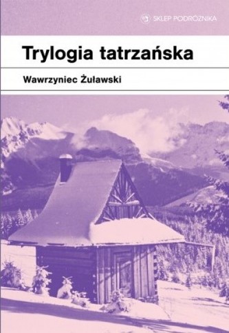 Trylogia tatrzańska Trylogia tatrzańska