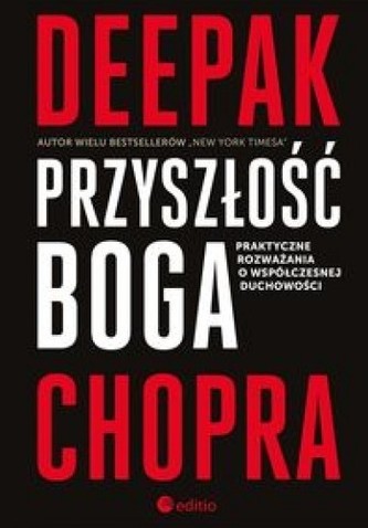 Przyszłość Boga. Praktyczne rozważania Przyszłość Boga. Praktyczne rozważania