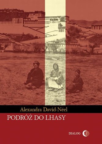 Podróż do Lhasy Podróż do Lhasy
