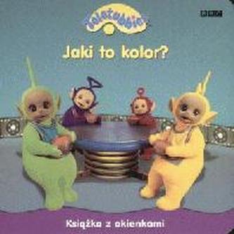 Teletubbies. Jaki to kolor?
