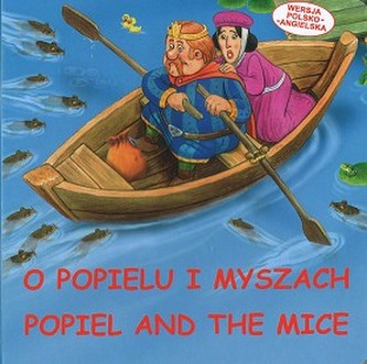 O popielu i myszach. Popiel and the mice. Wersja polsko-angielska