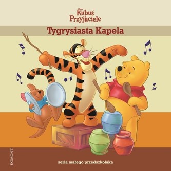Tygrysiasta Kapela Seria małego przedszkolaka Tygrysiasta Kapela Seria małego przedszkolaka