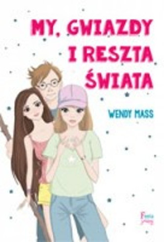 My, gwiazdy i reszta świata My, gwiazdy i reszta świata