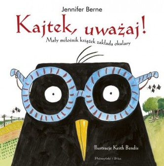 Kajtek, uważaj Kajtek, uważaj