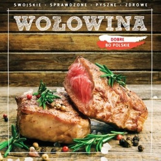 Dobre, bo polskie - Wołowina