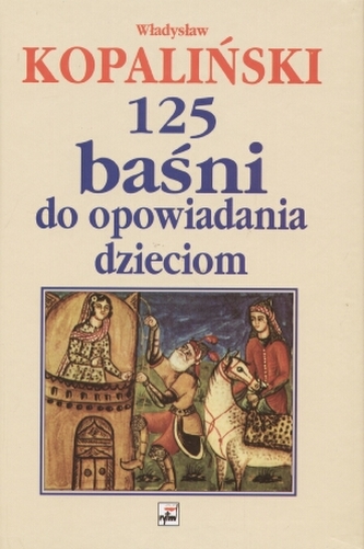 125 baśni do opowiadania dzieciom