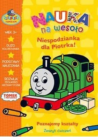 Nauka na wesoło. Niespodzianka dla Piotrka! Matematyka. Poznajemy kształty. Zeszyt ćwiczeń (wiek 3+)